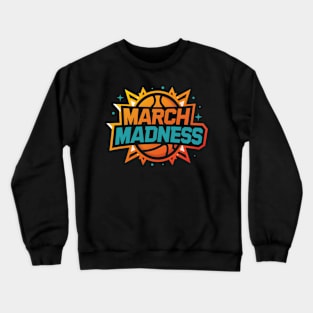 march madness competition Crewneck Sweatshirt